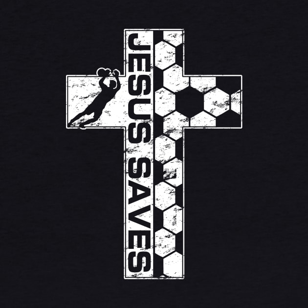 Jesus Saves Christian Cross Soccer Goalie Goalkeeper by TeeCreations